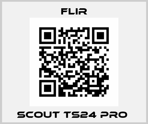 SCOUT TS24 PRO  Flir