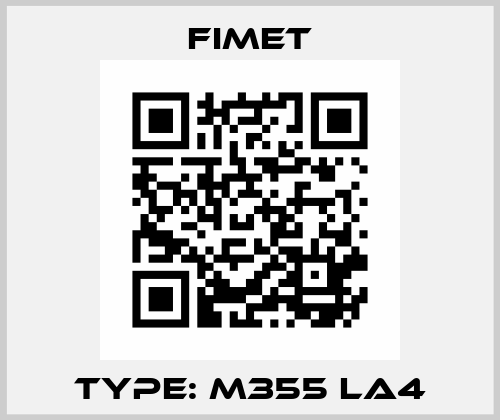 TYPE: M355 LA4 Fimet