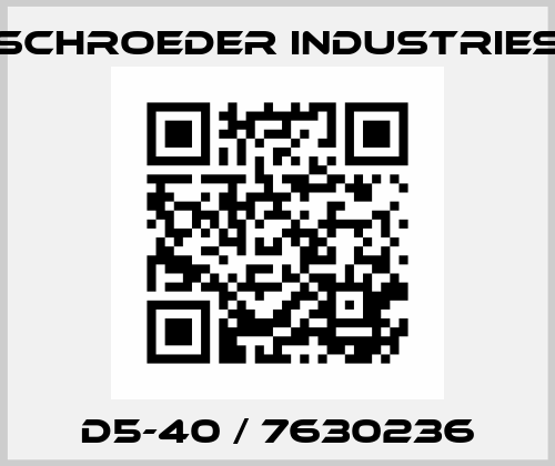D5-40 / 7630236 Schroeder