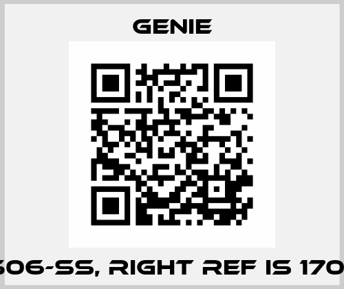 170-506-SS, right ref is 170-506 Genie