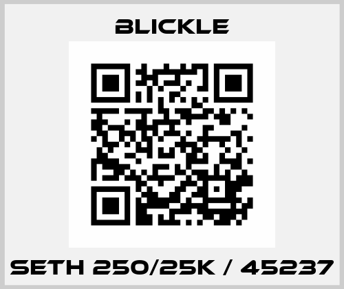 SETH 250/25K / 45237 Blickle