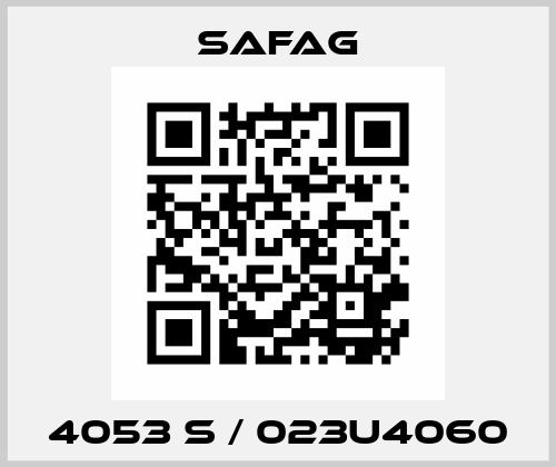 4053 S / 023U4060 SAFAG