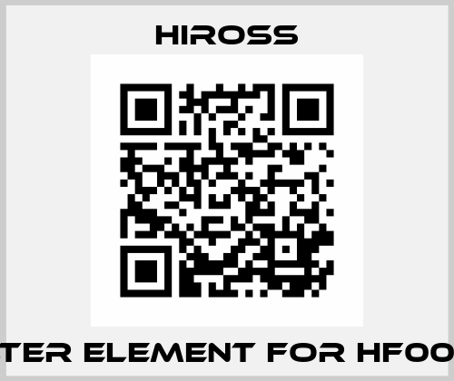 Filter element for HF004C Hiross