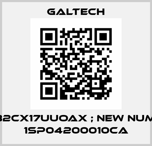 20E32CX17UUOAX ; new number 1SP04200010CA Galtech