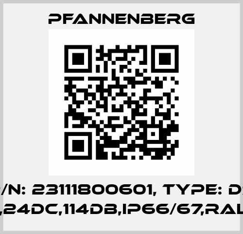 P/N: 23111800601, Type: DS 10-SIL,24DC,114dB,IP66/67,RAL3000 Pfannenberg