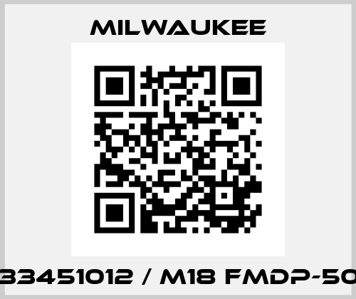 4933451012 / M18 FMDP-502C Milwaukee