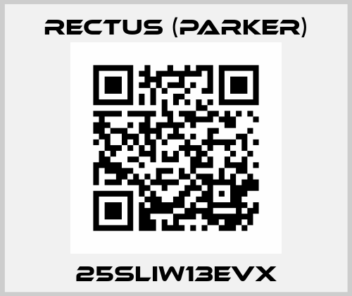 25SLIW13EVX Rectus (Parker)