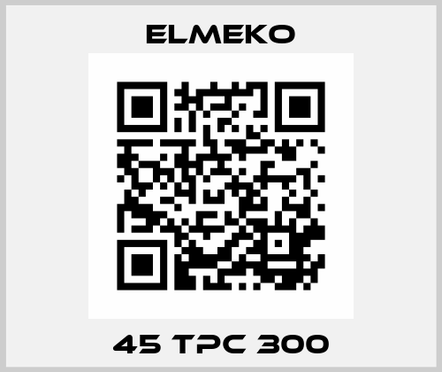 45 TPC 300 ELMEKO