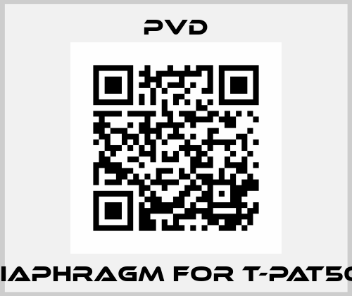 Diaphragm For T-PAT501 Pvd