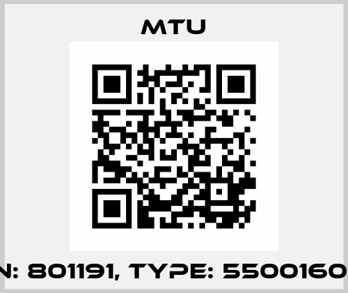 P/N: 801191, Type: 5500160121 MTU