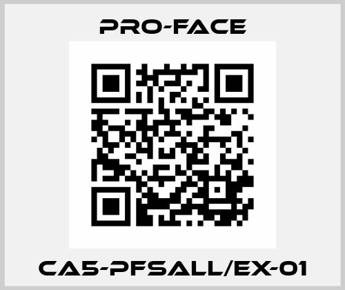 CA5-PFSALL/EX-01 Pro-Face
