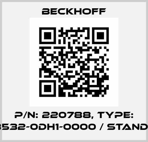 p/n: 220788, Type: AM8532-0DH1-0000 / Standard Beckhoff