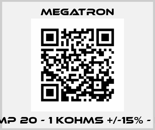 POT. MP 20 - 1 KOHMS +/-15% - L.+/-1% Megatron