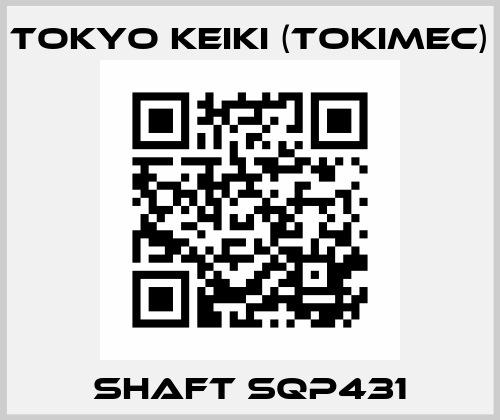 SHAFT SQP431 Tokyo Keiki (Tokimec)