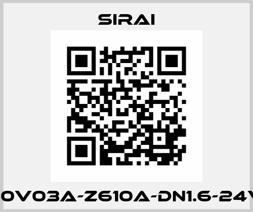 L330V03A-Z610A-DN1.6-24VAC Sirai