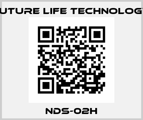 NDS-02H Future Life Technology