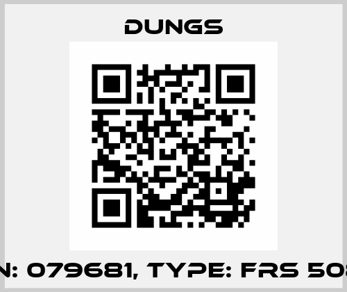 p/n: 079681, Type: FRS 5080 Dungs