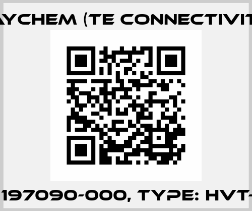 p/n: 197090-000, Type: HVT-81-G Raychem (TE Connectivity)