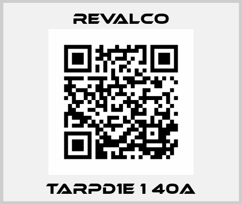 TARPD1E 1 40A Revalco