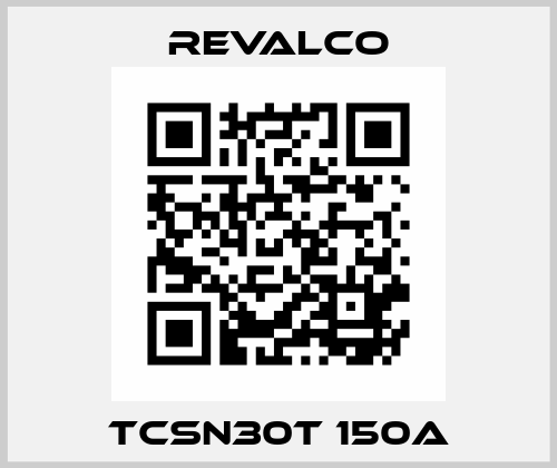 TCSN30T 150A Revalco