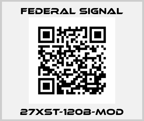 27XST-120B-MOD FEDERAL SIGNAL