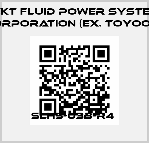 SLH5-03B-R4  JTEKT FLUID POWER SYSTEMS CORPORATION (ex. Toyooki)