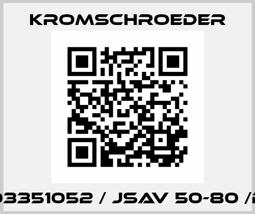 03351052 / JSAV 50-80 /B Kromschroeder
