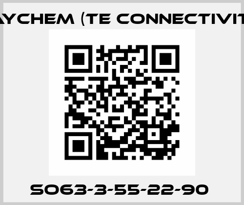 SO63-3-55-22-90  Raychem (TE Connectivity)