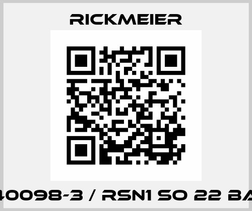 340098-3 / RSN1 SO 22 bar Rickmeier
