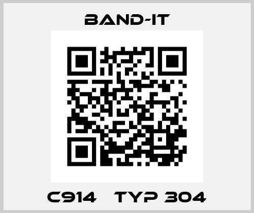 C914   TYP 304 Band-IT