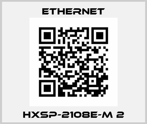 HXSP-2108E-M 2 Ethernet