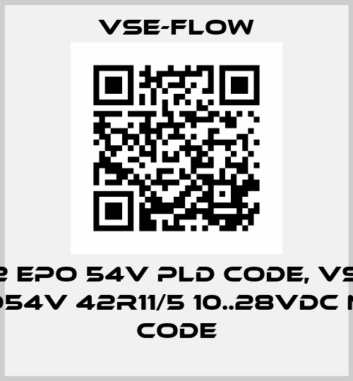 VS 2 EPO 54V pld code, VSI 2/1 EPO54V 42R11/5 10..28VDC new code Vse-Flow