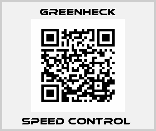 SPEED CONTROL  Greenheck