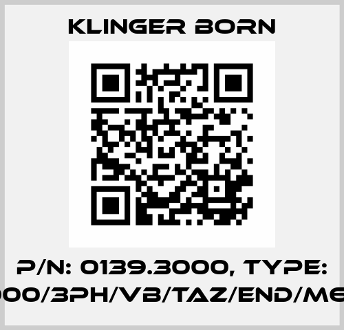 P/N: 0139.3000, Type: K3000/3Ph/VB/TAZ/END/M6,4A Klinger Born