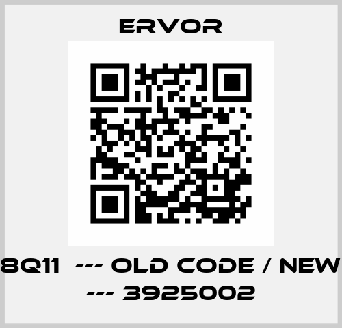 PCAX8Q11  --- old code / new code --- 3925002 Ervor