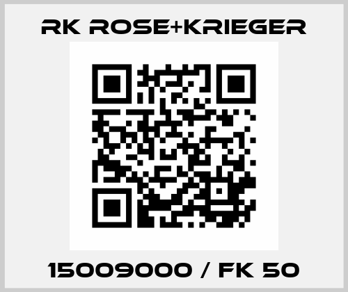 15009000 / FK 50 RK Rose+Krieger
