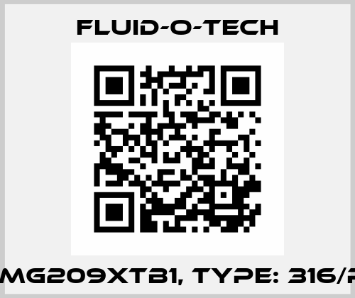 P/N: MG209XTB1, Type: 316/PTFE Fluid-O-Tech
