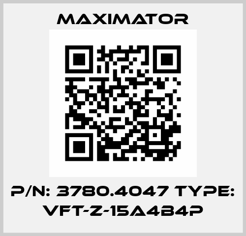 P/N: 3780.4047 Type: VFT-Z-15A4B4P Maximator
