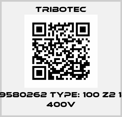 P/N: 1-9580262 Type: 100 Z2 140100 400V Tribotec