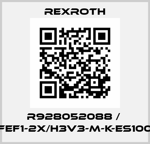 R928052088 /  FEF1-2X/H3V3-M-K-ES100 Rexroth