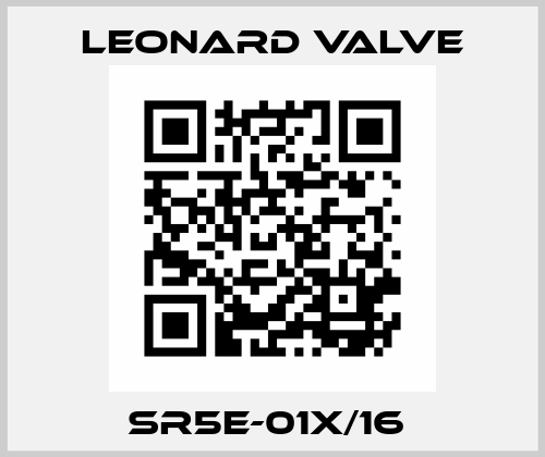 SR5E-01X/16  LEONARD VALVE