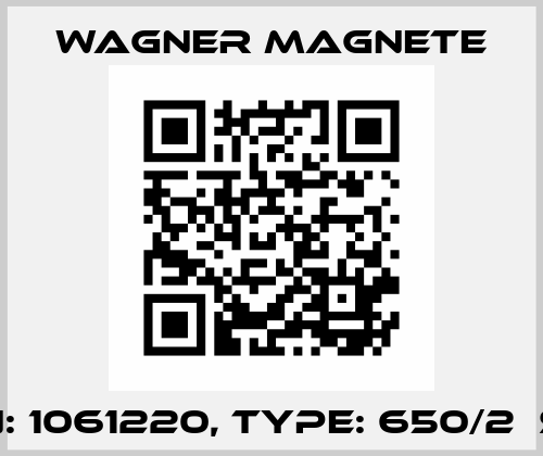 P/N: 1061220, Type: 650/2  S-2 Wagner Magnete