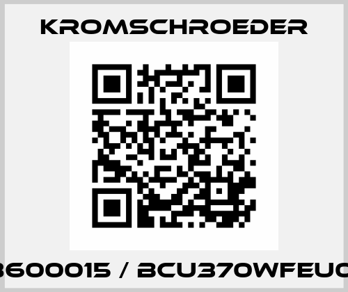 88600015 / BCU370WFEU0D1 Kromschroeder