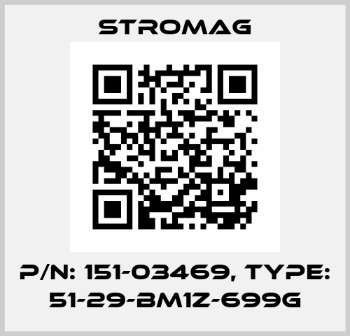 P/N: 151-03469, Type: 51-29-BM1Z-699G Stromag
