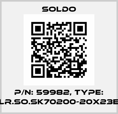 P/N: 59982, Type: ELR.SO.SK70200-20X23E3 Soldo