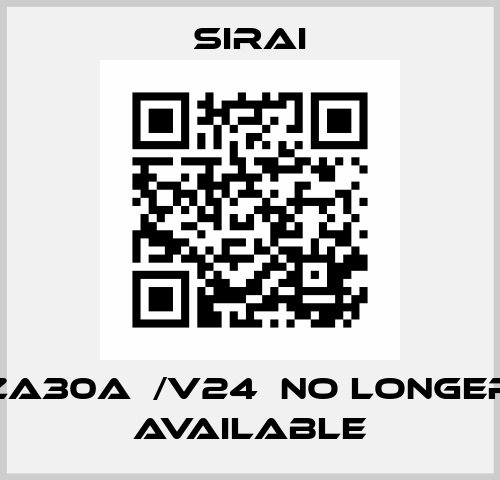 ZA30A  /V24  no longer available Sirai