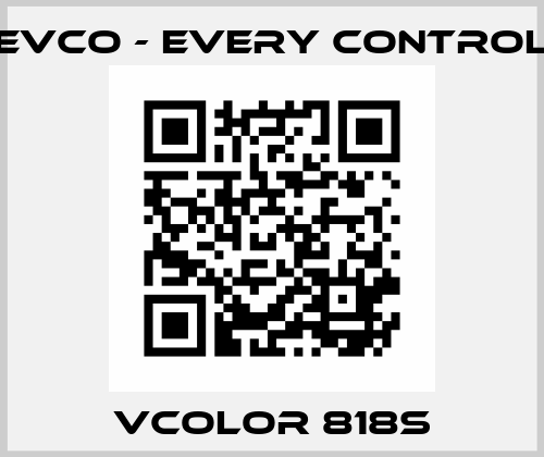 Vcolor 818S EVCO - Every Control