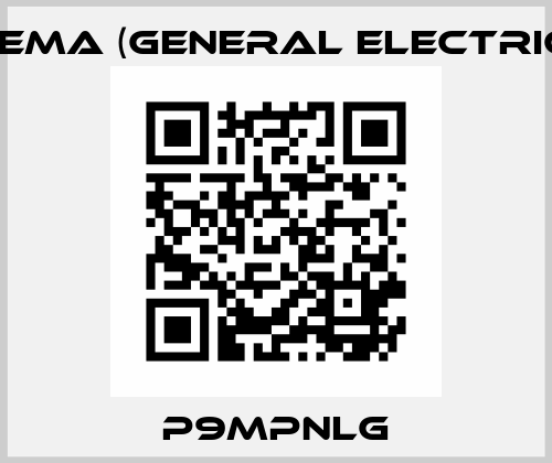 P9MPNLG Cema (General Electric)