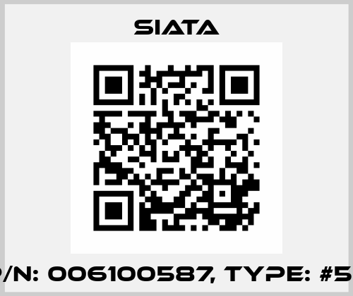 P/N: 006100587, Type: #55 Siata