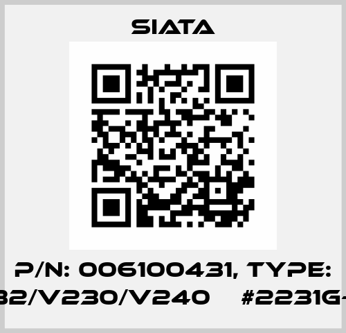 P/N: 006100431, Type: V132/V230/V240    #2231G-05 Siata